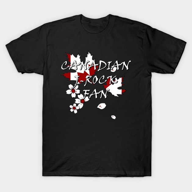 Canadian Jrock Fan T-Shirt by ProjectLixx